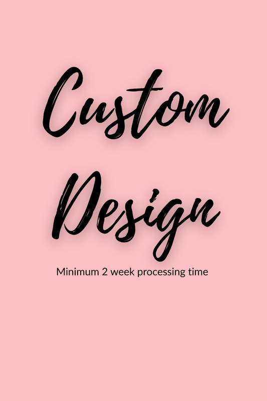 Custom Order